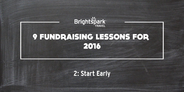 9 Fundraising Lessons | No. 2: Start Early featured image